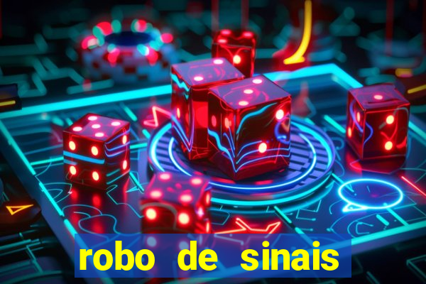 robo de sinais fortune tiger